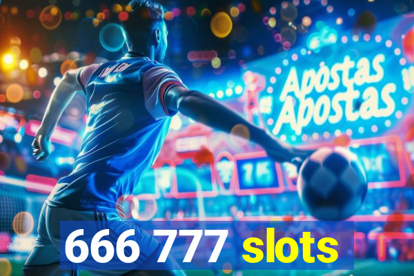 666 777 slots